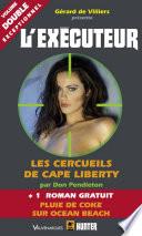 L'Exécuteur no285 : Les Cercueils de Cape Liberty & Pluie de coke sur Ocean Beach