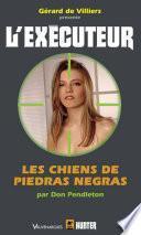 L'Exécuteur no286 : Les Chiens de Piedras Negras