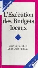 L'Exécution des budgets locaux