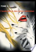 L'exécutrice des âmes damnées