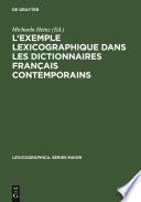 L'exemple lexicographique dans les dictionnaires français contemporains