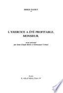 L'exercice a été profitable, monsieur