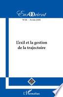 L'exil et la gestion de la trajectoire
