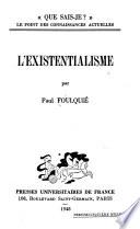 L'Existentialisme