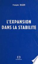 L'expansion dans la stabilité