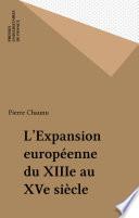 L'Expansion européenne du XIIIe au XVe siècle