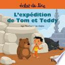L'expédition de Tom et Teddy