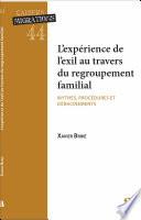 L'expérience de l'exil au travers du regroupement