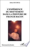 L'expérience du mouvement dans la peinture de Francis Bacon