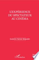 Livre L'expérience du spectateur au cinéma