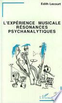 L'expérience musicale, résonances psychanalytiques