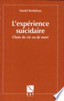 L'expérience suicidaire
