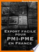 L'export facile pour les PME-PMI françaises
