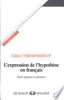 L'expression de l'hypothèse en français