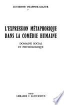 L'expression métaphorique dans la Comédie humaine