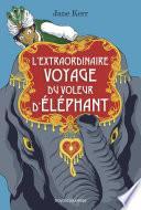 L'extraordinaire voyage du voleur d'éléphant