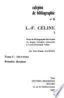 L. -F. Céline: 1914-1944