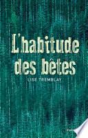 L'Habitude des Bêtes
