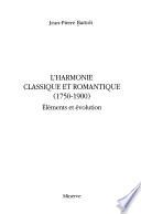 L'harmonie classique et romantique, 1750-1900
