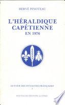 L'héraldique capétienne en 1976