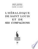 L'Héraldique de saint Louis et de ses compagnons