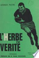 L'herbe de vérité