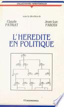 L'Hérédité en politique