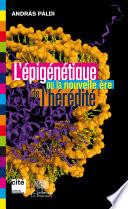 L'hérédité sans gènes