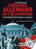 L'Héritage allemand de l'Occupation