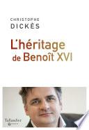 L'héritage de Benoît XVI
