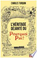 L'héritage déjanté du Pourquoi Pas ?