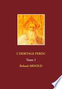 L'HERITAGE PERDU
