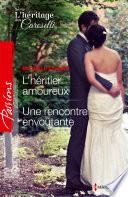 L'héritier amoureux - Une rencontre envoûtante