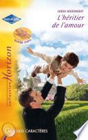 L'héritier de l'amour (Harlequin Horizon)