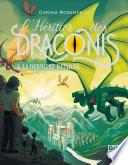 L'Héritier des Draconis - tome 5 La dernière bataille