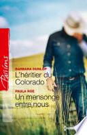 L'héritier du Colorado - Un mensonge entre nous