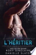 L'Héritier ou l'idylle d'un vilain garnement
