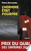 L'Hermine était pourpre