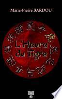 L'Heure du Tigre