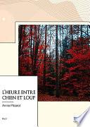 L'heure entre chien et loup