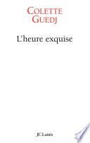 L'heure exquise