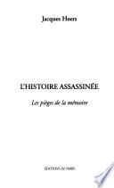 L'histoire assassinée