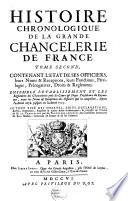 L'Histoire chronologique de la Grande Chancellerie de France