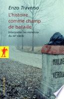 L'histoire comme champ de bataille