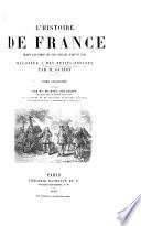 L'histoire de France depuis les temps les plus reculés jusqu'en 1789