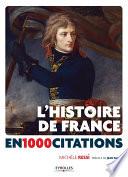 L'Histoire de France en 1000 citations