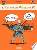L'histoire de France en BD - 1914-1918 La Grande Guerre