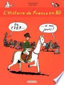 L'histoire de France en BD - De 1789 à nos jours