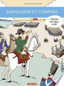 L'Histoire de France en BD - Napoléon et l'Empire