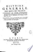 L'Histoire de France. Par Bernard de Girard, seigneur du Haillan, historiographe de France